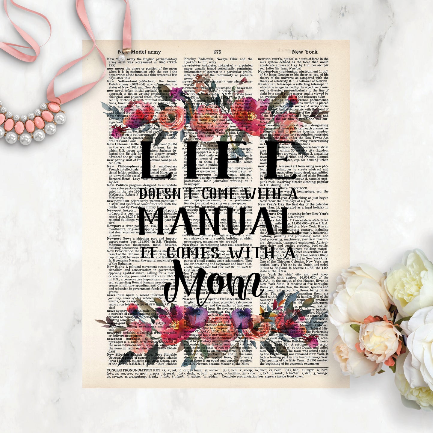Life Doesn't Come With A Manual It Comes With A Mom