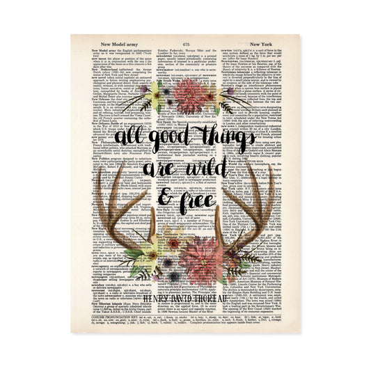 All Good Things Are Wild and Free - Henry David Thoreau Quote
