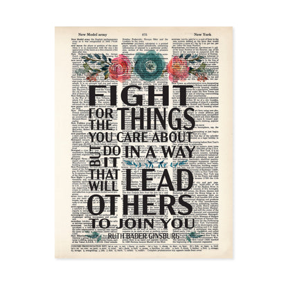 Empowered Women - Ruth Bader Ginsburg Quote - Fight for the Things That Matter