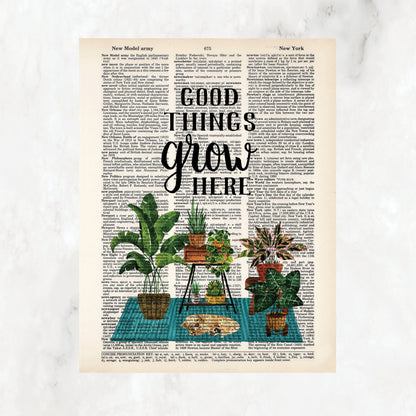 Good Things Grow Here