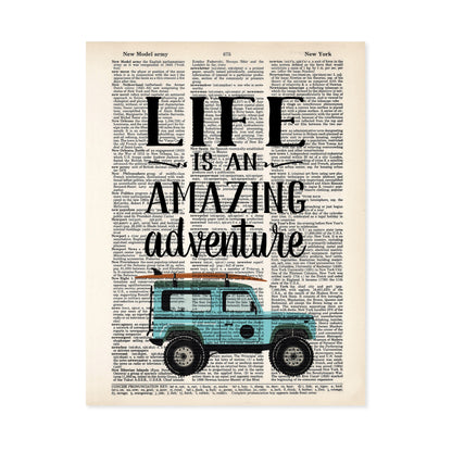 Life is an Amazing Adventure