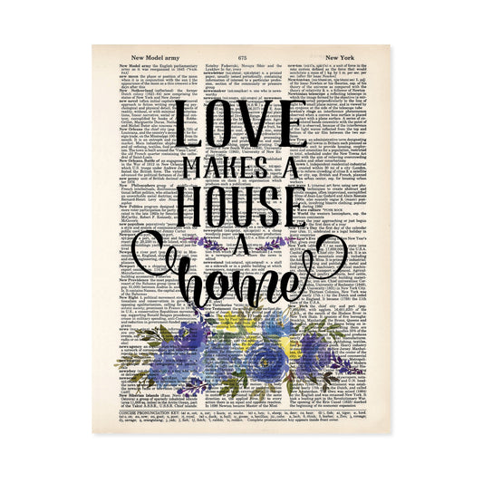 Love Makes A House A Home