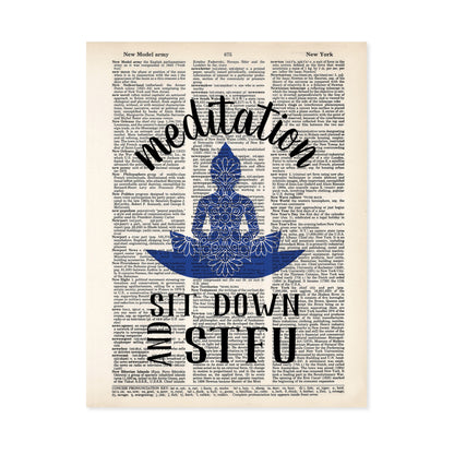Meditation Sit Down and STFU with Mandala Buddha