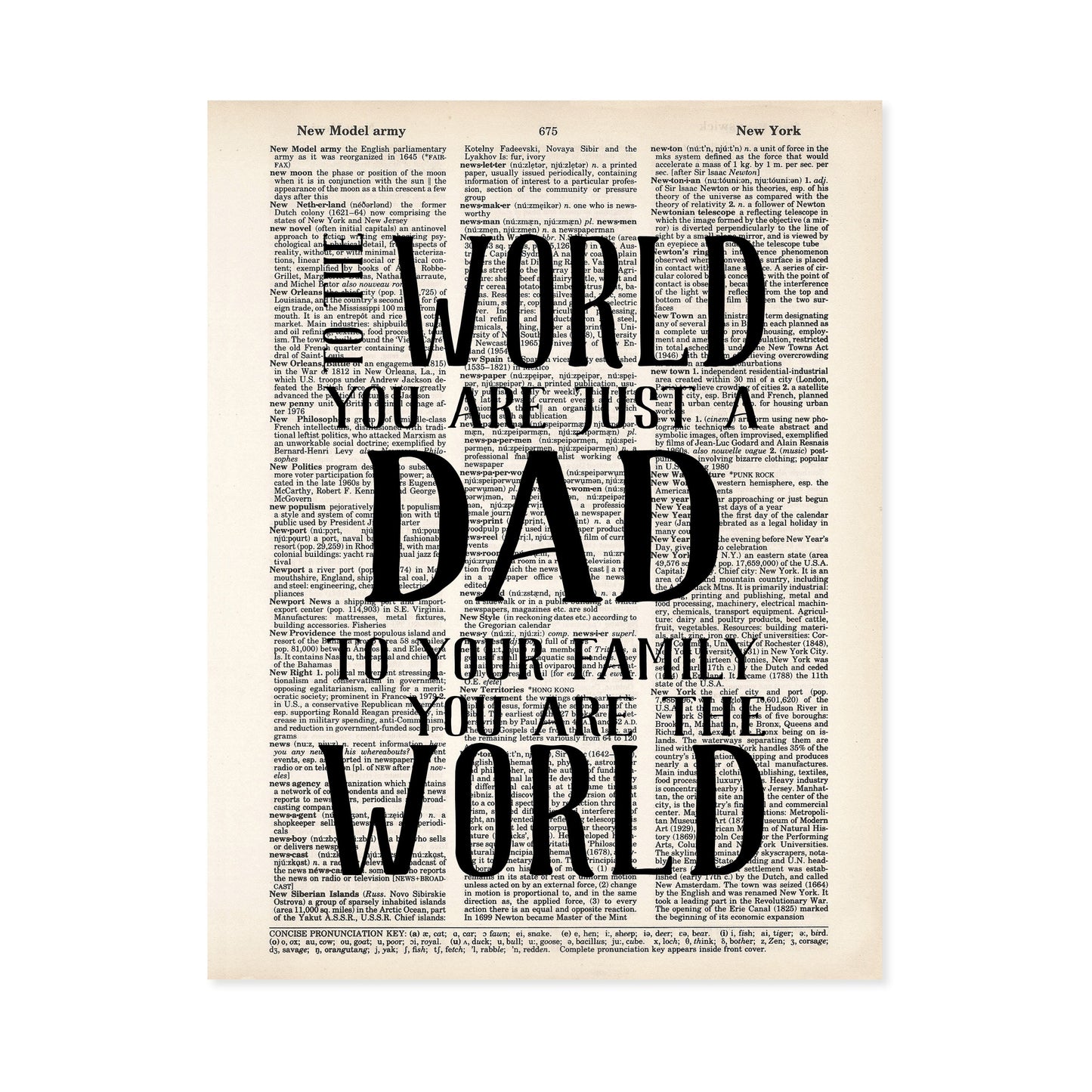 To The World You Are Just A Dad To Your Family You Are The World
